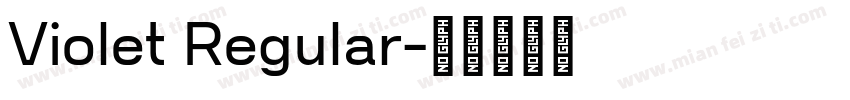 Violet Regular字体转换
